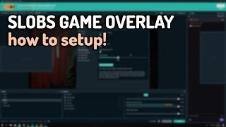 How To Setup StreamLabs OBS Game Overlay  New Feature [upl. by Trixie]