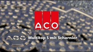 Schachtabdeckung ACO Multitop S mit Scharnier [upl. by Perrine]