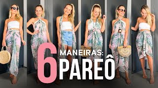 6 Amarrações Como usar PAREÔ Canga  Layla Monteiro [upl. by Meehar]