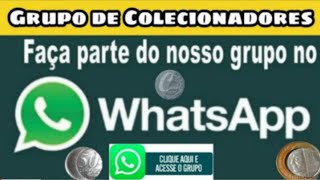 GRUPO DE WHATSAPP PARA VENDER MOEDAS E CÉDULAS RARA 2024 PARTICIPE [upl. by Tertius]