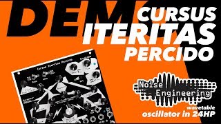 Cursus Iteritas Percido wavetable oscillator with MASTER BLASTER demo [upl. by Comfort]