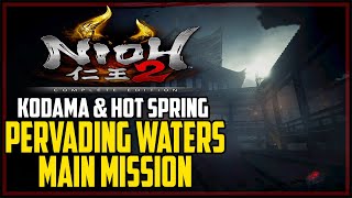 Nioh 2 Pervading Waters All Kodama amp Hot Springs Locations [upl. by Zechariah909]