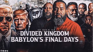 Truth Be Told  Divided Kingdom Babylon’s Final Days [upl. by Popper]