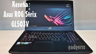 Reseña Asus ROG Strix GL503V [upl. by Helenka]