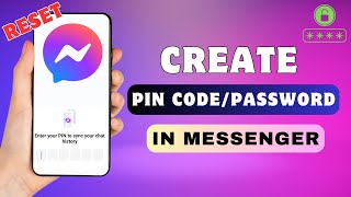 How To Create PIN in Messenger  Reset Endtoend Encrypted Chat PIN Code [upl. by Otit]