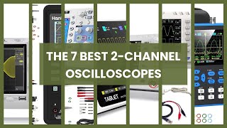 2channel oscilloscope The 7 best 2channel oscilloscopes [upl. by Dolley955]