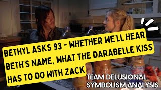 Bethyl Asks 93  Whether Well Hear Beths Name What the Darabelle Kiss Has to Do With Zack [upl. by Hildy]