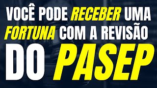 TRABALHOU ANTES DE 1988 VOCÊ PODE RECEBER UMA FORTUNA COM A REVISÃO DO PASEP [upl. by Milas]