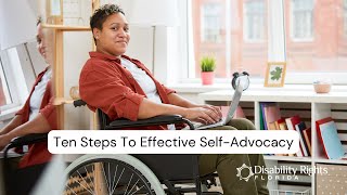 Ten Steps To Effective SelfAdvocacy [upl. by Erlene92]