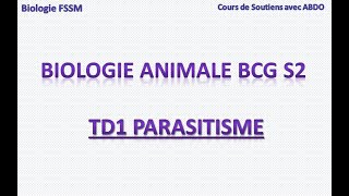 Biologie Animale BCG S2  TD1 Parasitisme [upl. by Madelle868]