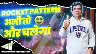 Penny Stock I अभी तो और चलेगा I Rocket Pattern I Rakesh Bansal [upl. by Udella]