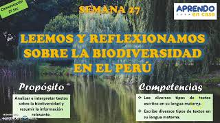 SESIÓN 44 LEEMOS Y REFLEXIONAMOS SOBRE LA BIODIVERSIDAD EN EL PERÚ  COM 2º [upl. by Rafaellle715]