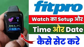 How To Set The Time And Date On Smart Watch  HOW TO CONNECT SMART WATCH WITH MOBILE  Fitpro Watch [upl. by Nylarej138]