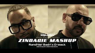 Zindagie Mashup  Randhier Badri x Dwack  XQLUSIV official video 2024 [upl. by Enaujed495]