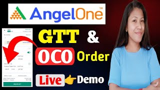 Angel One GTT OCO Order  GTT के साथ OCO Order लगाने को सही तरीके  Angel broking OCO MunniDas566 [upl. by Bein]