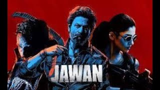 Jawan  Official Hindi Movie  Shah Rukh Khan  Atlee  Nayanthara  Vijay S  Deepika P  Anirudh [upl. by Hali]