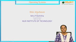 LEC27 Operating Systems  Disk Attachment Structure by Mrs P Nishitha [upl. by Yadahs]