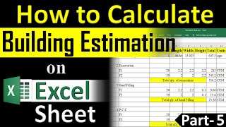 How to Calculate Building Estimation on Excel with construction process  Part 5  By Civil Guruji [upl. by Ydahs693]