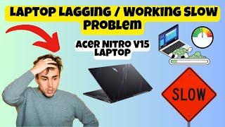 Acer Nitro V15 Laptop Lagging Problem Fix  Acer Nitro V15 Performance Boost [upl. by Sheff]