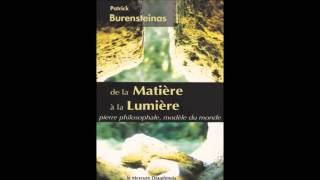 Livre Audio  De la matiere a la lumiere  Burensteinas Patrick [upl. by Aehr852]