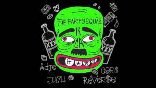 The Partysquad amp Reverse ft Gers Adje amp Jayh  Ik Ga Hard Club Edit [upl. by Gelya]