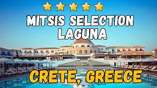 Mitsis Selection Laguna  Crete Greece AllInclusive Resort [upl. by Ellener]