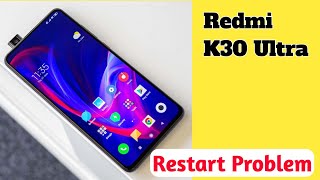 Restart issue Solve  K30 Ultra [upl. by Haram]