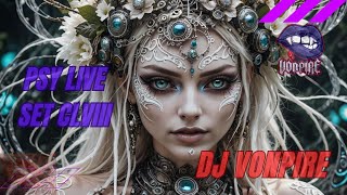 DJ Vonpire  Live PSYTRANCE Set CLVIII [upl. by Sivet142]