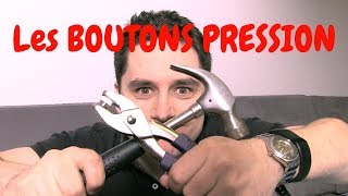 Comment utiliser les BOUTONSPRESSION [upl. by Isbella114]