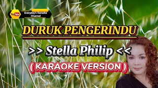 Duruk Pengerindu  Stella Philip  Karaoke Version [upl. by Bethezel]