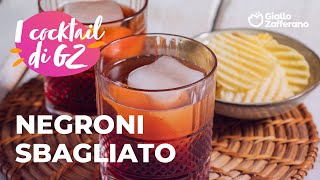 NEGRONI SBAGLIATO  I COCKTAIL di GIALLOZAFFERANO 😍❤️😎 [upl. by Kristina]