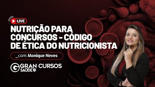 Nutrição para concursos  Código de Ética do Nutricionista com Monique Neves [upl. by Anirbac6]