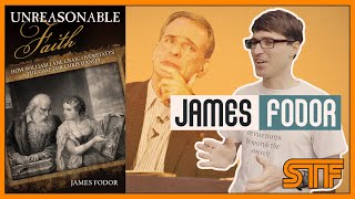 James Fodor  Unreasonable Faith [upl. by Macintyre]