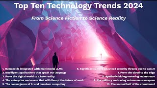 Top Ten Technology Trends for 2024  keynote [upl. by Krasnoff]