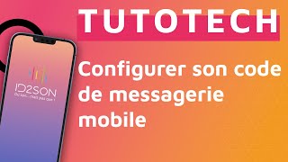 TUTOTECH  Configurer son code de messagerie mobile 📱📞 [upl. by Juakn915]