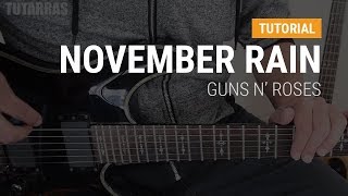 November rain de Guns n Roses en guitarra CLASE TUTORIAL COMPLETA [upl. by Amri145]