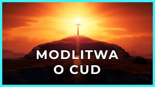 MODLITWA O CUD Potrzebna Pomoc i Nadzieja 🙏 [upl. by Nagah]