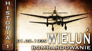 Bombardowanie Wielunia  Historia cz 1 [upl. by Lishe831]