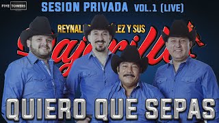 Quiero Que Sepas Live  Reynaldo González y sus Pajarillos  Video Oficial [upl. by Akirdnas945]