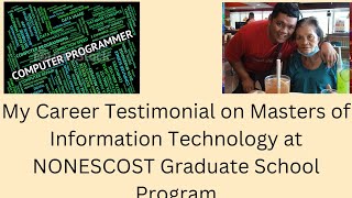 My Career Testimonial In Master’s in Information Technology at NONESCOST Graduate School [upl. by Yrrehs722]