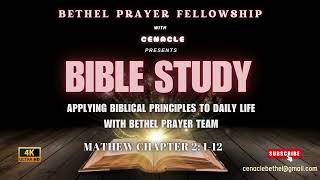 biblestudyMathew Chapter 2112dailybibleverse BethelPrayerFellowshipCenacle [upl. by Fleece]