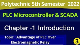 Advantage of PLC Over Electromagnetic Relay  PLC 5th Semester  PLC Most Important Question [upl. by Neraj]