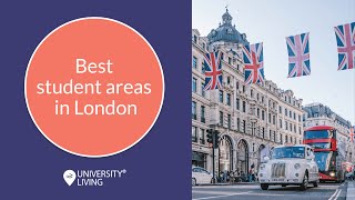 Best Student Areas in London  Student Accommodation Guide London  University Living [upl. by Ellehcal169]