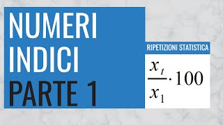 30 Numeri indici parte 1 coefficiente di raccordo [upl. by Alaunnoif]