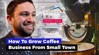 How To Grow Specialty Coffee Business A Story of Coaltown Coffee Roasters [upl. by Noral889]