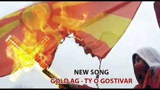 Gold AG  Ty o Gostivar Audio [upl. by Reivazx71]