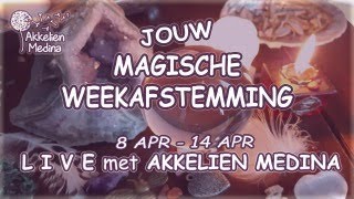 quotMagische Weekafstemmingquot 8 APR  14 APR LIVE met Akkelien Medina [upl. by Buckler705]