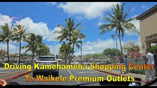 4K Driving Kamehameha Shopping Center To Waikele Premium Outlets on 62624 in Oahu Hawaii [upl. by Azile737]