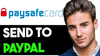 SAFELY TRANSFER MONEY FROM PAYSAFECARD TO PAYPAL 2024 FULL GUIDE [upl. by Sikorski]