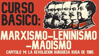 Curso Básico de MarxismoLeninismoMaoísmo Capítulo 14 La Revolución Rusa de 1905 [upl. by Llewon493]